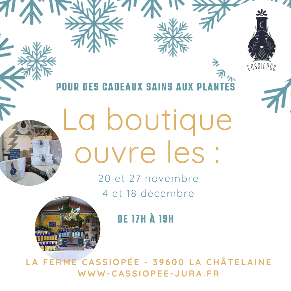 ouverture boutique ferme Cassiopee 2025 - Cassiopée Jura