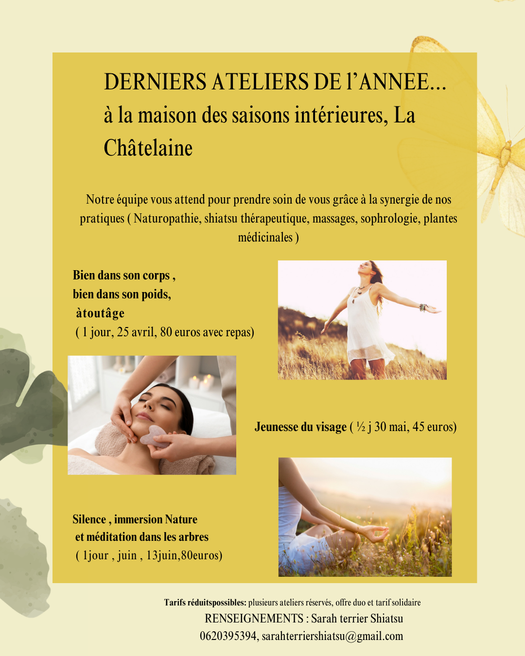 Derniers ateliers de mannee Jeunesse du visage ½ j 30 mai 45 euros Silence immersion Nature et meditation dans les arbres 1 jour 80E - Cassiopée Jura